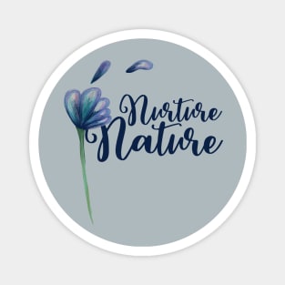 Nurture Nature Magnet